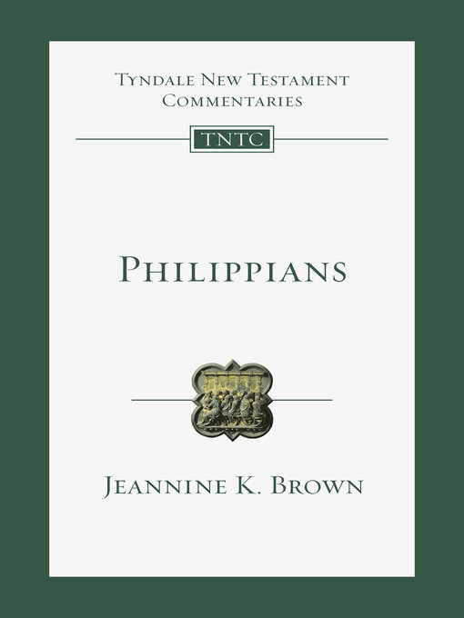 Title details for Philippians: an Introduction and Commentary by Jeannine K. Brown - Available